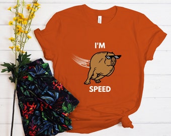 IM SPEED, Funny Capybara TShirt, Pet Lover Gift, Animal Shirt, Gift Shirt For Men & Women Birthday Gift, Cute Shirt, Meme, Funny Shirt,